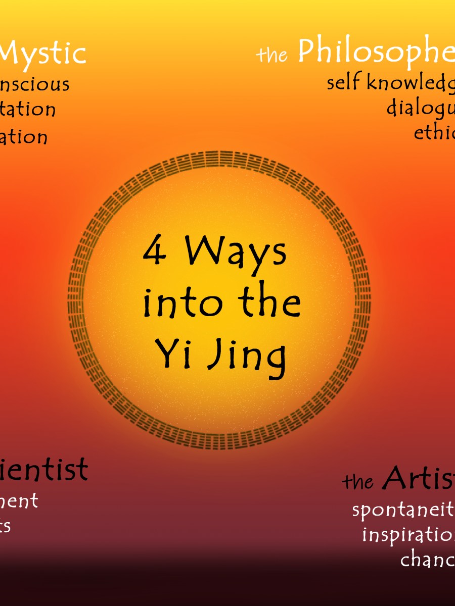 Four Ways into the Yi Jing: the Mystic&nbsp;(4)